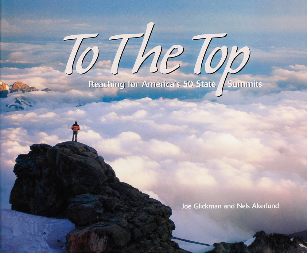 To The Top: Reaching for America's 50 State Summits