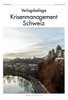 NEUE ZÜRCHER ZEITUNG(Switzerland)Verlagsbeilage {quote}Krisenmanagement Schweiz,{quote} coverDecember 24, 2022.