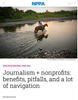 Journalism + nonprofits: benefits, pitfalls, and a lot of navigation written for News Photographer magazine, April 2022, published by the National Press Photographers Association.