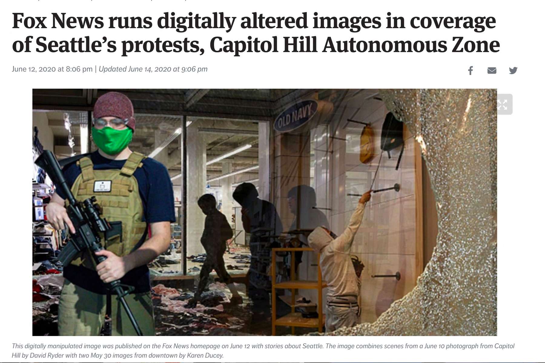 {quote}Fox News runs digitally altered images in coverage of Seattle’s protests, Capitol Hill Autonomous Zone{quote} Photos shot for Getty Images, published in the Seattle Times (in slideshow carousel) on June 12, 2020. 
