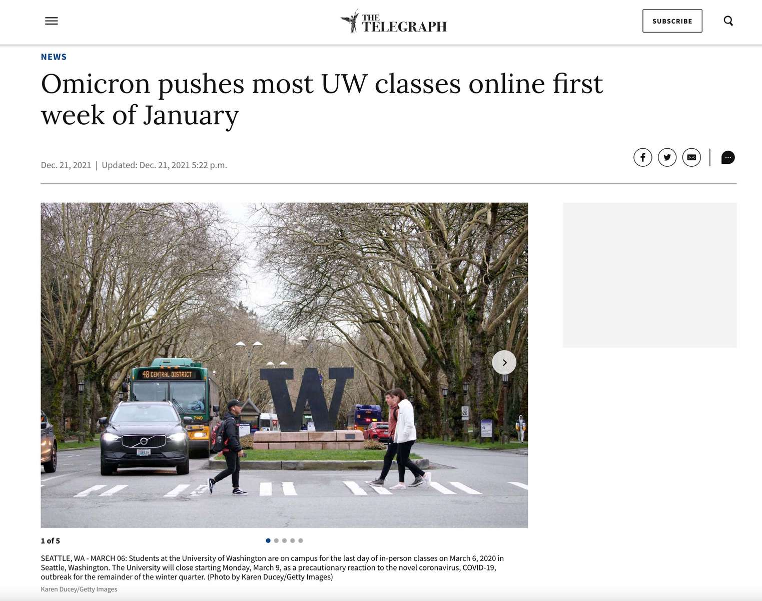 {quote}Omicron pushes most UW classes online first week of January{quote} for Getty Images published in The Telegraph December 21, 2021.