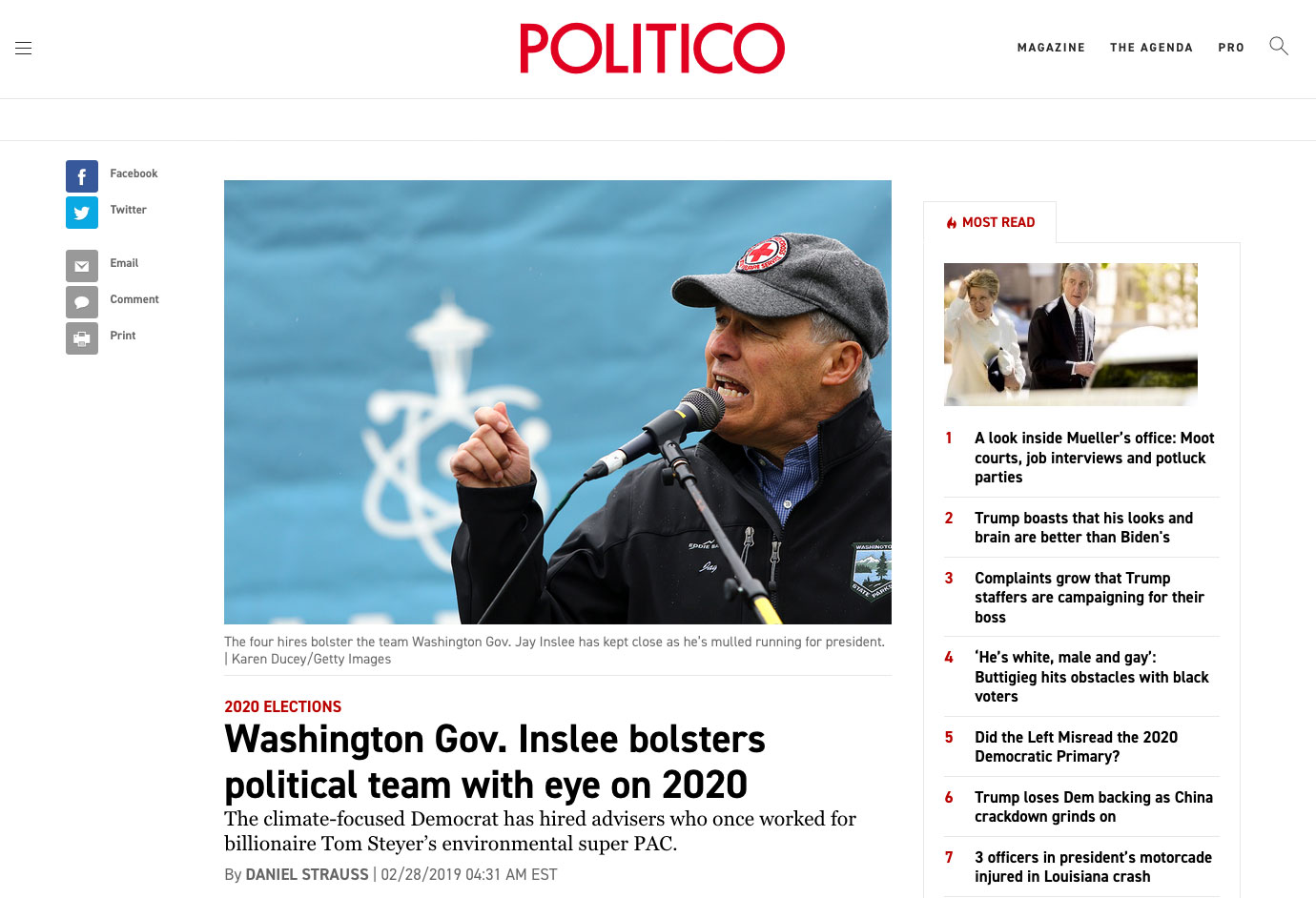{quote}Washington Gov. Inslee bolsters political team with eye on 2020{quote} Photos for Getty Images published in Politico on  February 28, 2019.