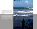 This layout gives you a sample of the quality of the book. Printed and bound in China, the bilingual text with English in grey on white and Spanish in white on grey make this book unique unto itself.  The first and only book of its kind revealing the core nature of the Puerto Rican surf culture is a must for any surfing or ocean enthusiast.Click here to purchase.