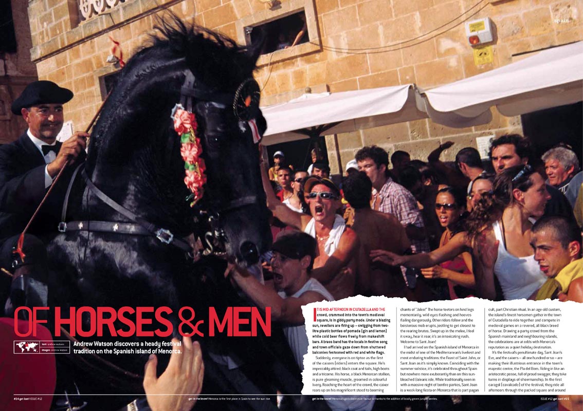 Travel Photography - The horse festival of Sant Joan in Menorca, Spain.  Writing and photography for Get Lost! Magazine.
