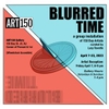 BLURRED TIME April 2023 curated by Lucy Rovetto