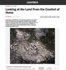 Looking at the Land From the Comfort of HomeBy Paul MoakleyInterview with Andy Adams of FlakPhoto