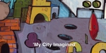 My City Imaged Video