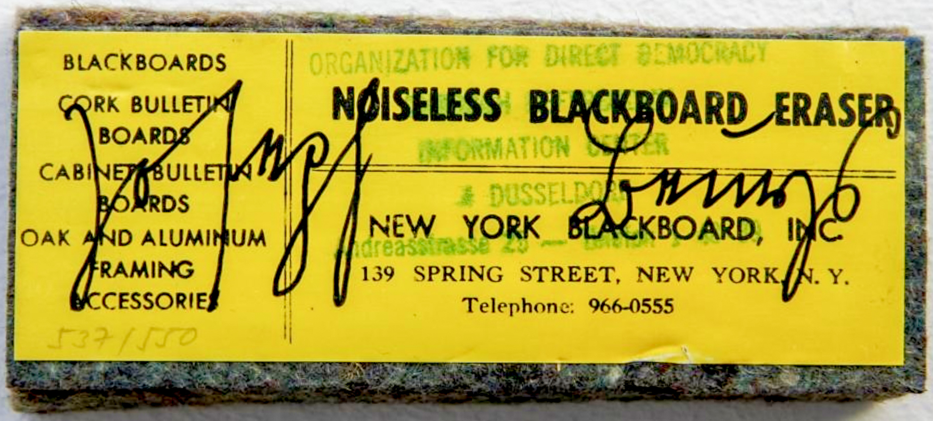 Joseph BEUYS (1921 - 1986)Felt blackboard eraser, stamped, signed and numberedLabel yellow, typography black. Signed in felt pen in Sütterlin (prewar German) script; numbered in pencil by another hand; a very few copies experimentally numbered by stamping.2 x 5 1/8 x 1 in (5 x 13 x 2,5 cm)Edition of 550 + 6 a.p. ; Ed. 537/550Publisher: Ronald Feldman Fine Arts, New YorkBeuys had the idea for the edition at a political lecture he held during his first trip to the United States.When collectors wanted to purchase a blackboard he had drawn and written on, Beuys had it erased with this type of blackboard eraserPlease click HERE for full fact sheet