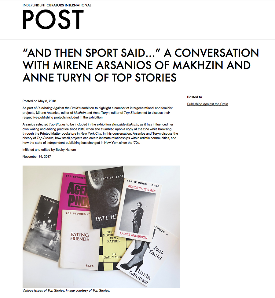 A conversation with Mirene Arsanios of Makhzinon the occasion of Independent Curator's traveling exhibition, 'Publishing Against the Grain'2017