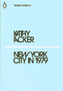 New York City in 1979by Kathy Ackerwith photographs by Anne TurynPenguin Random House UK, 2018adapted from Tops Stories #9