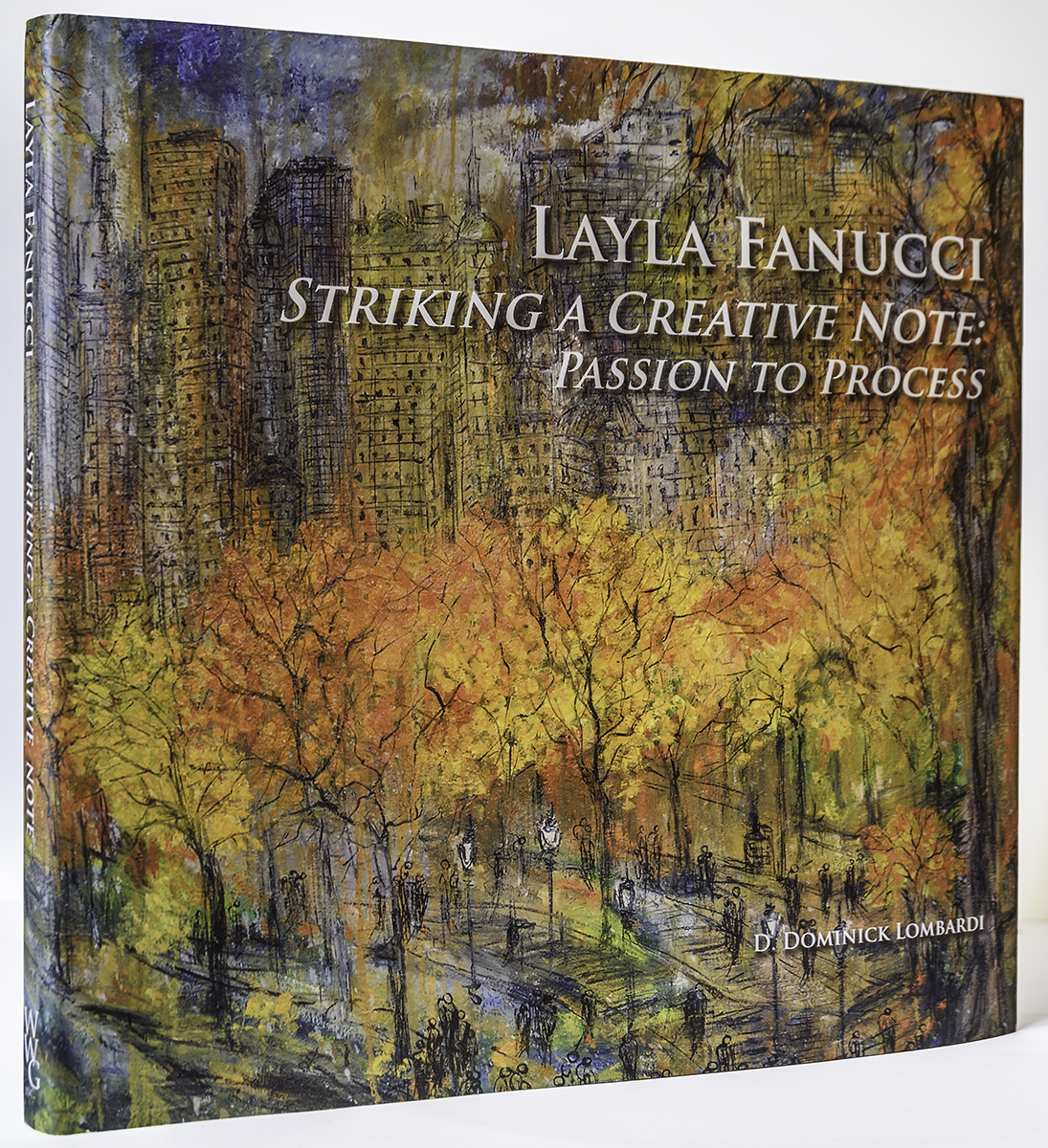 International Artist Layla FanucciStriking a Creative Note:  Passion to Process$39.95     